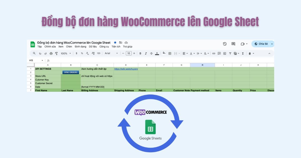 Đồng bộ đơn hàng WooCommerce lên Google Sheet