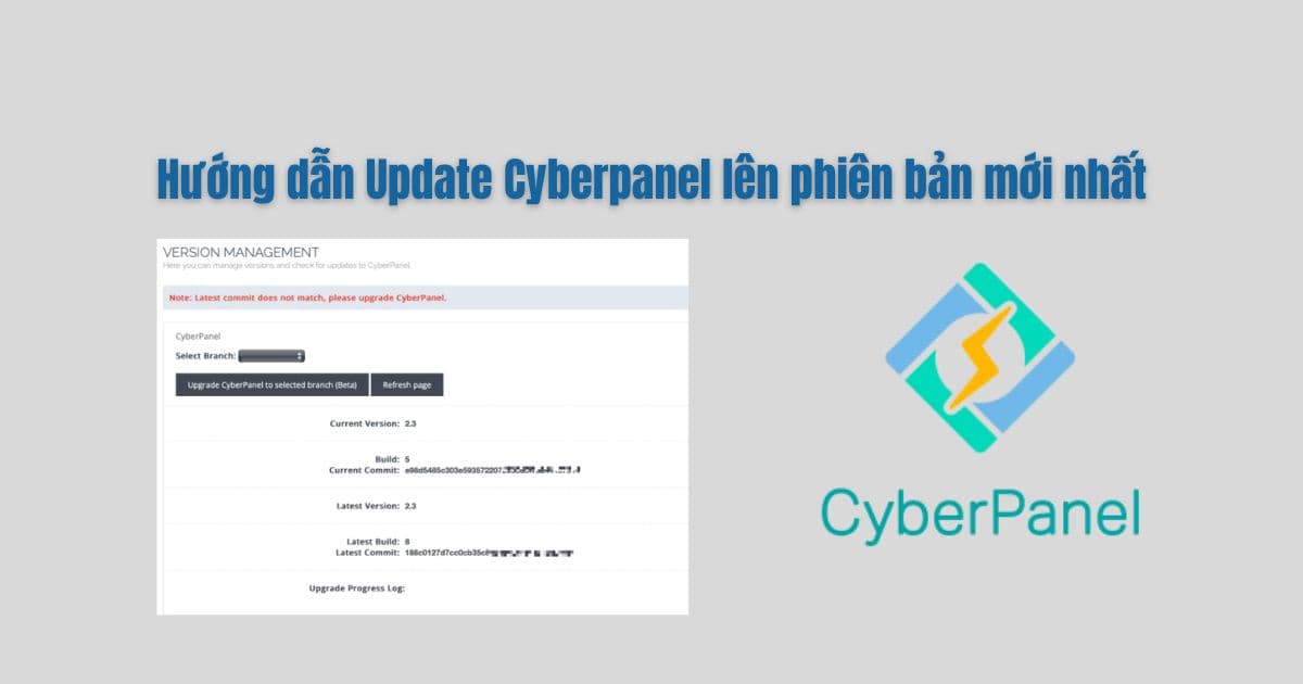Hướng dẫn Update Cyberpanel lên phiên bản mới nhất Hướng dẫn Update Cyberpanel lên phiên bản mới nhất