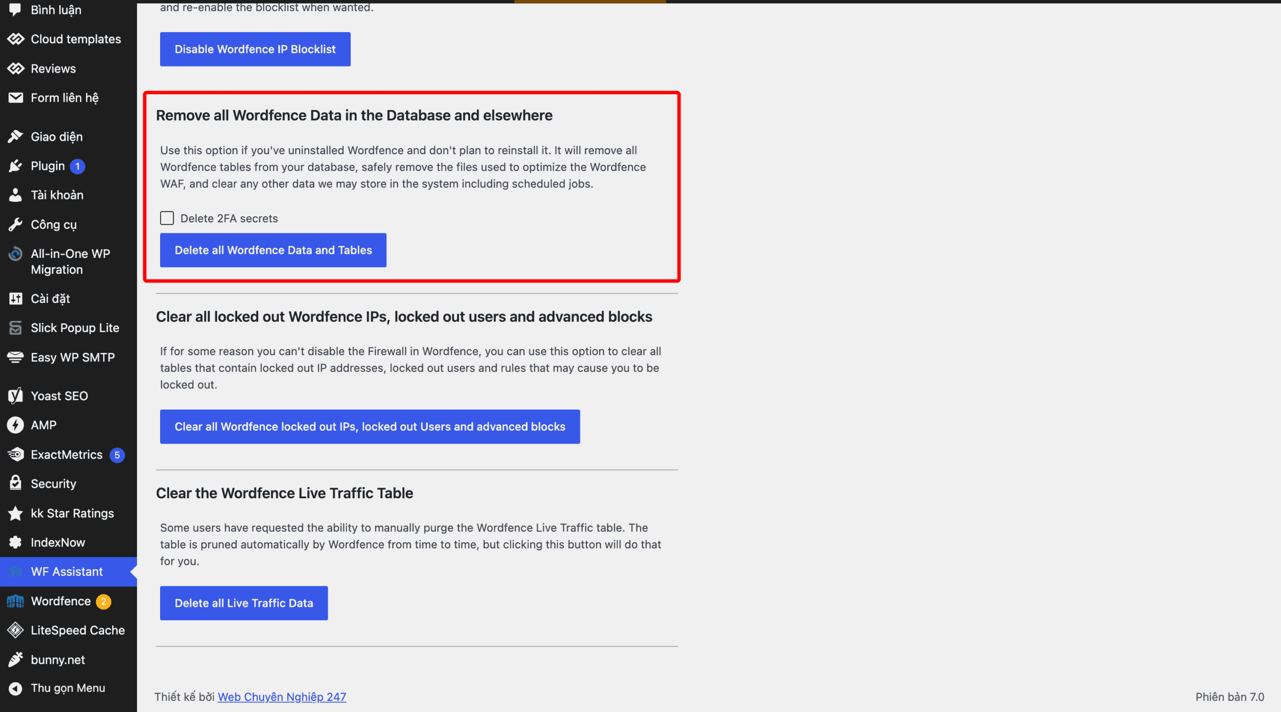 Cài đặt và kích hoạt License Wordfence đúng cách Truy cập Wordfence Assistant và Xóa toàn bộ dữ liệu (Database)