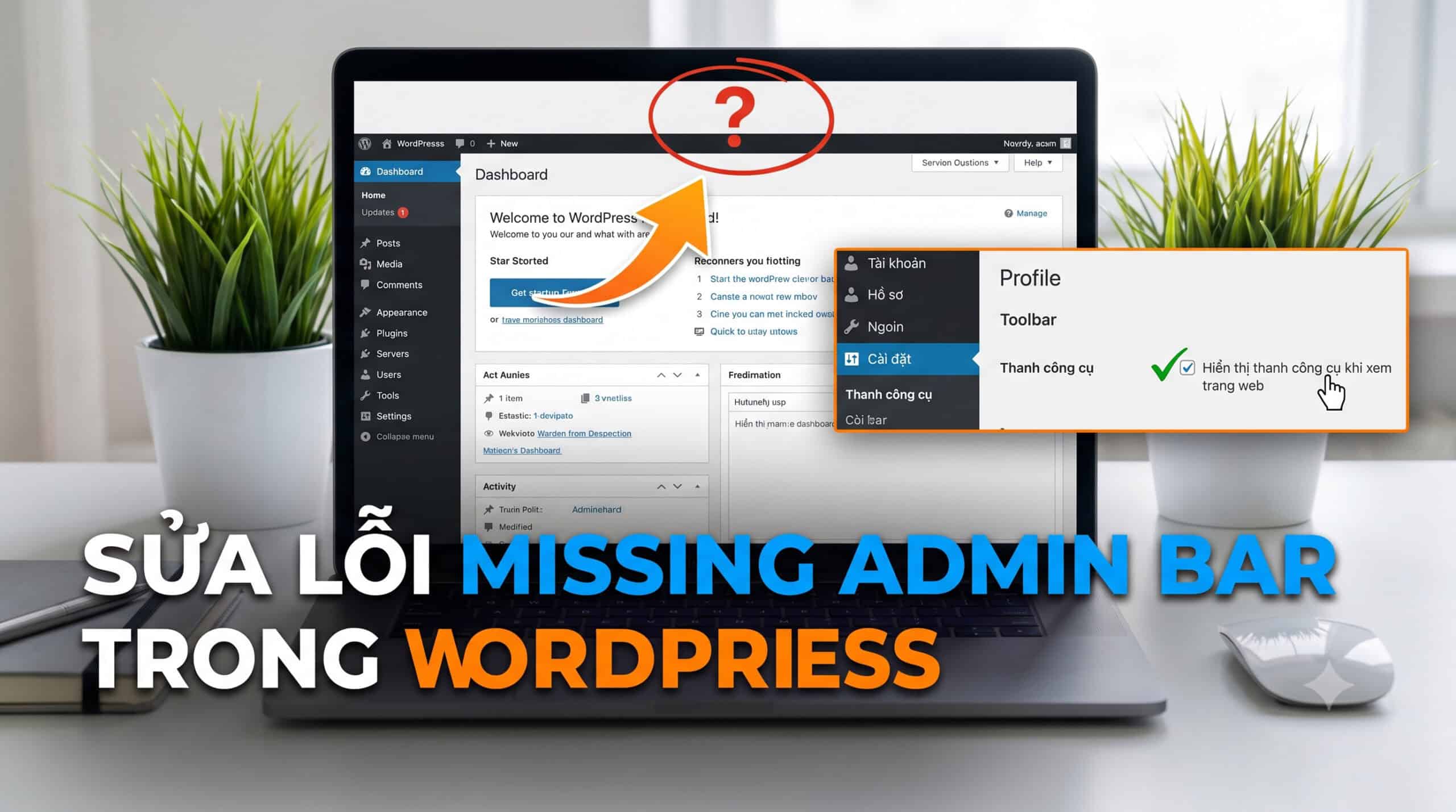 Sửa lỗi Missing Admin Bar trong WordPress